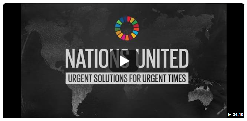 Nations United: Urgent Solutions for Urgent Times