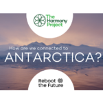 How are we connected to Antarctica?