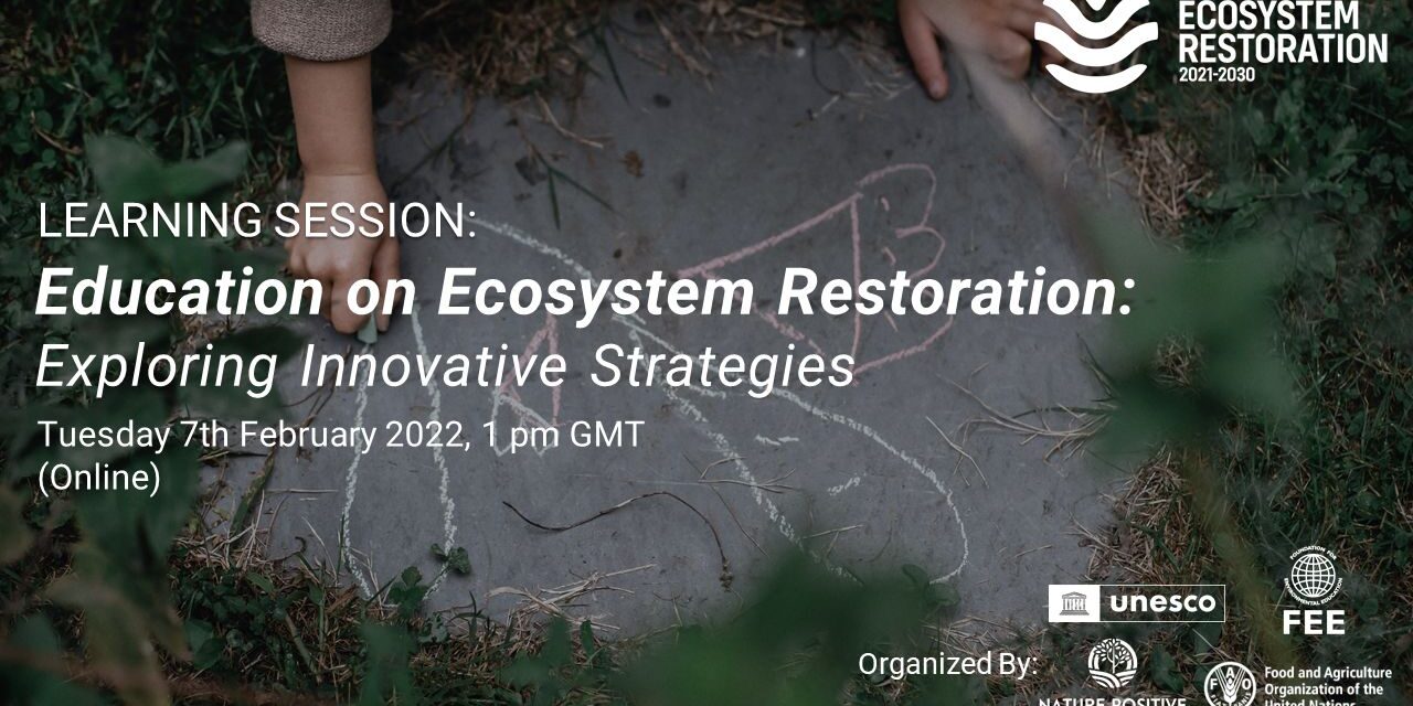 Education on ecosystems restoration, 7 February